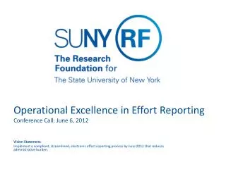 Operational Excellence in Effort Reporting Conference Call: June 6, 2012