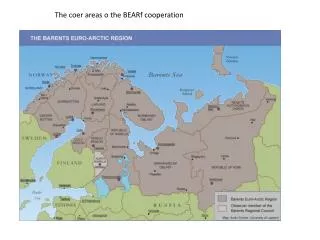 The coer areas o the BEARf cooperation