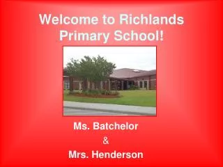 Welcome to Richlands Primary School!