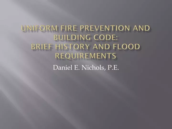 uniform fire prevention and building code brief history and flood requirements