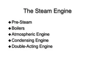 The Steam Engine