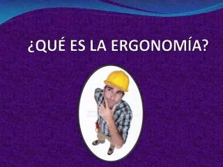 qu es la ergonom a