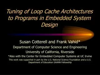 Tuning of Loop Cache Architectures to Programs in Embedded System Design