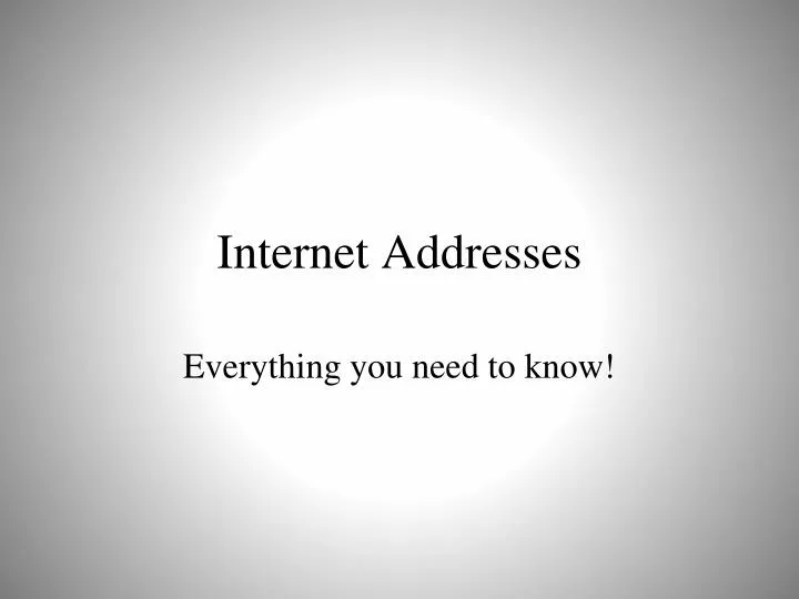 internet addresses
