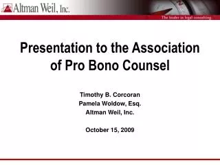 Presentation to the Association of Pro Bono Counsel