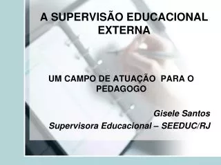 a supervis o educacional externa