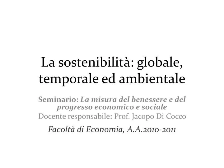 la sostenibilit globale temporale ed ambientale