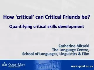Catherine Mitsaki The Language Centre, School of Languages, Linguistics &amp; Film