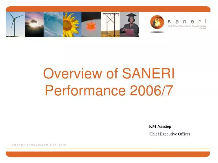 overview of saneri performance 2006 7