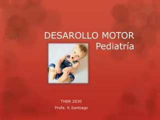 desarollo motor pediatr a