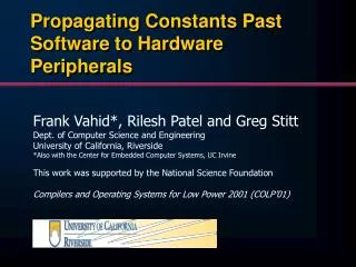 Propagating Constants Past Software to Hardware Peripherals