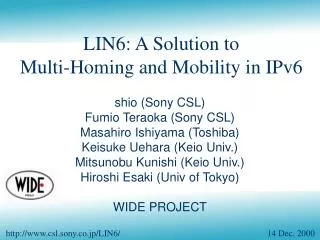 LIN6: A Solution to Multi-Homing and Mobility in IPv6