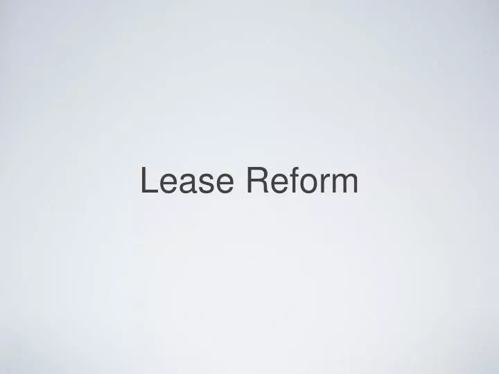 lease reform