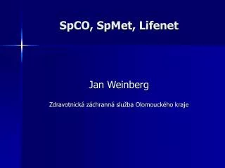 spco spmet lifenet