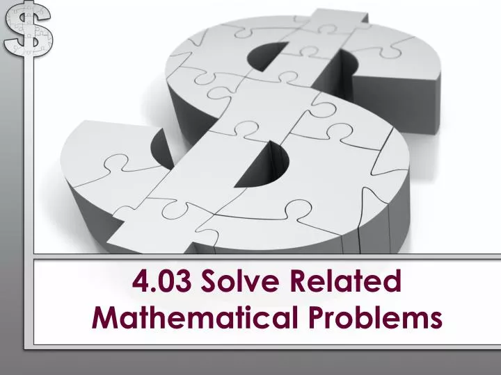 4 03 solve related mathematical problems