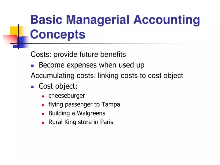 basic managerial accounting concepts
