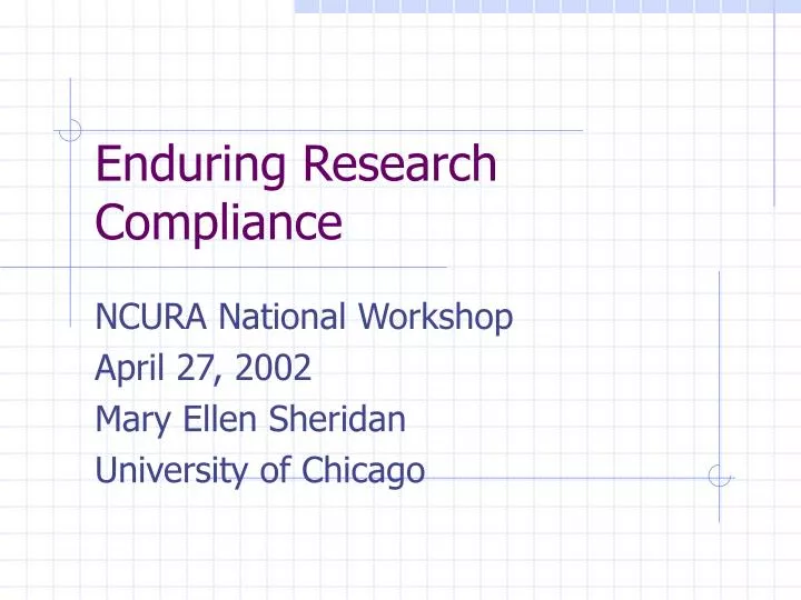 enduring research compliance