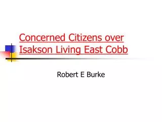 Concerned Citizens over Isakson Living East Cobb