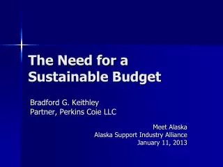 The Need for a Sustainable Budget