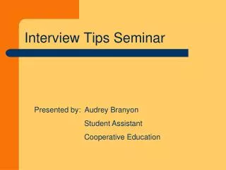 Interview Tips Seminar