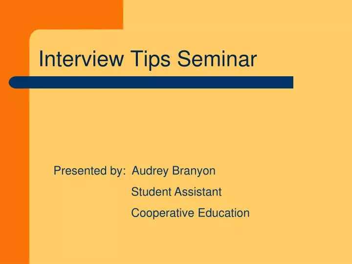 interview tips seminar