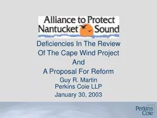 Deficiencies In The Review Of The Cape Wind Project And A Proposal For Reform