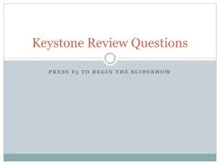 Keystone Review Questions