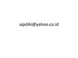 aipdiki@yahoo.co.id