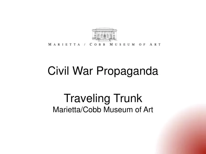 civil war propaganda traveling trunk marietta cobb museum of art