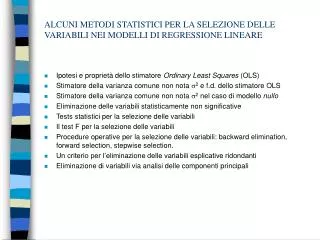 alcuni metodi statistici per la selezione delle variabili nei modelli di regressione lineare
