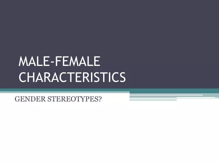 male female characteristics