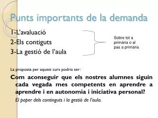 punts importants de la demanda