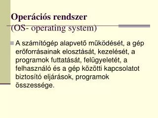 oper ci s rendszer os operating system