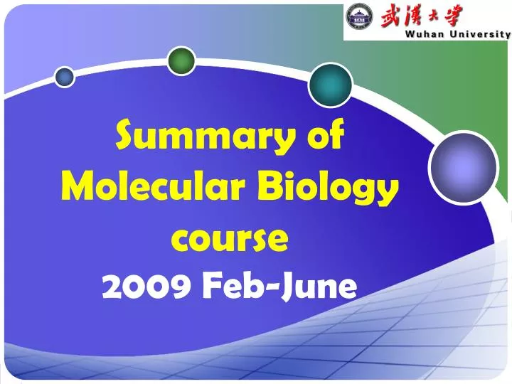 summary of molecular biology course 2009 feb june