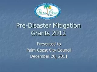 Pre-Disaster Mitigation Grants 2012