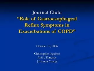 Journal Club: “Role of Gastroesophageal Reflux Symptoms in Exacerbations of COPD”