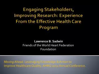 Engaging Stakeholders, Improving Research: Experience From the Effective Health Care Program
