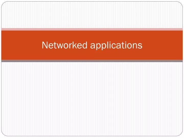 networked applications