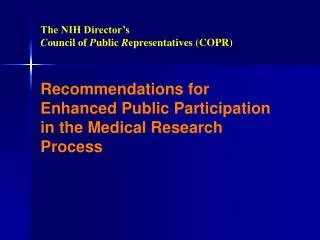 Recommendations for Enhanced Public Participation in the Medical Research Process