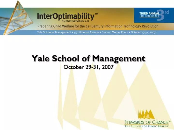 yale school of management october 29 31 2007