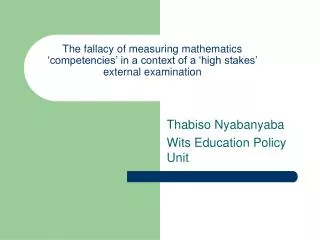 Thabiso Nyabanyaba Wits Education Policy Unit