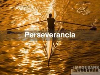 perseverancia