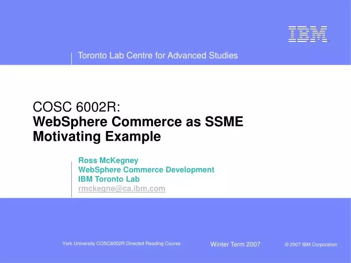 cosc 6002r websphere commerce as ssme motivating example