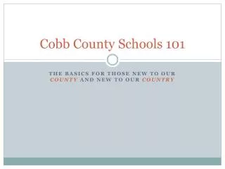 Cobb County Schools 101