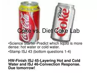 Coke vs. Diet Coke Lab
