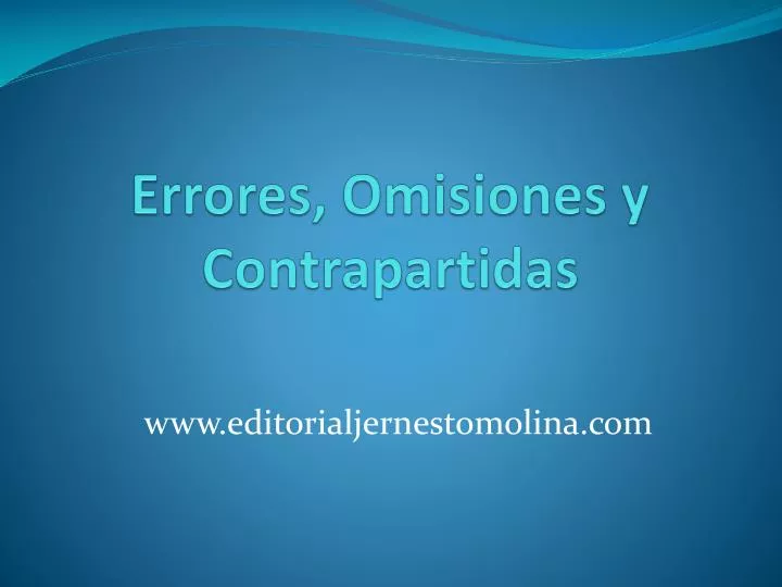 errores omisiones y contrapartidas