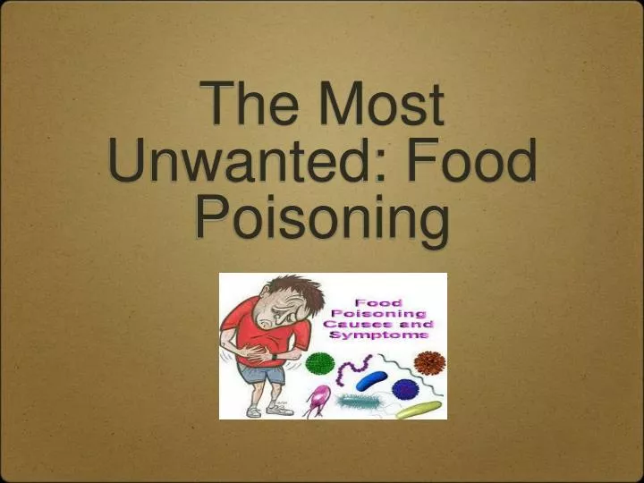 the most unwanted food poisoning