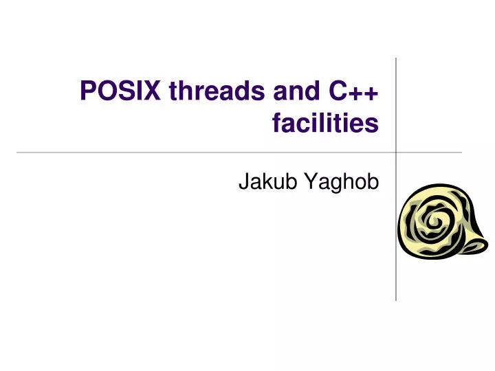posix threads and c facilities