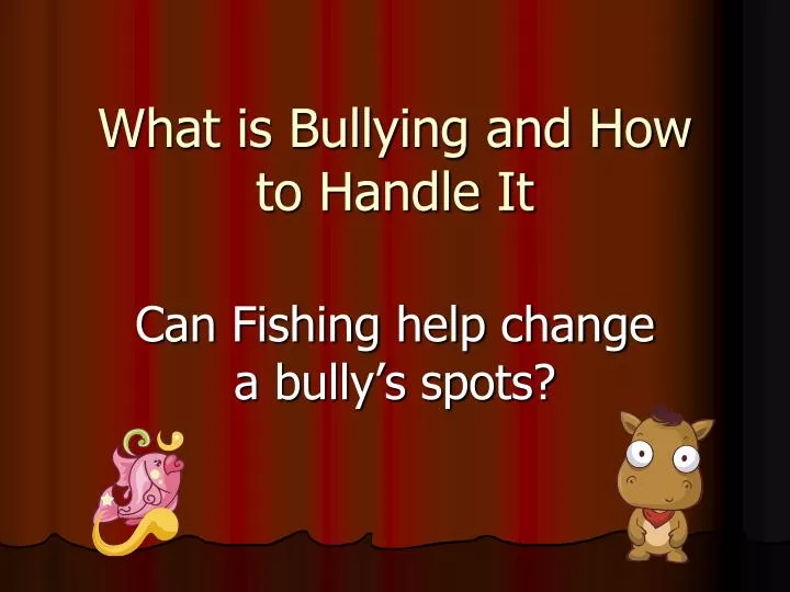 what is bullying and how to handle it