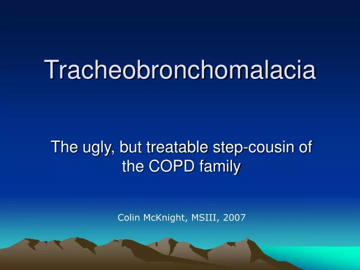 tracheobronchomalacia